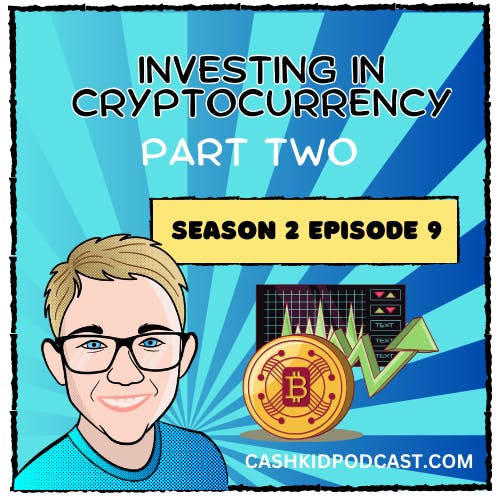 Investing in Cryptocurrency- Part 2