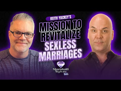 Keith Yackey’s Mission to Revitalize Sexless Marriages